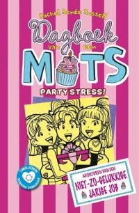 Dagboek van een muts 13 - Partystress! Susan Spekschoor